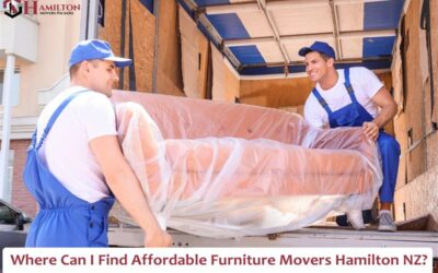 Where Can I Find Affordable Furniture Movers Hamilton, NZ?