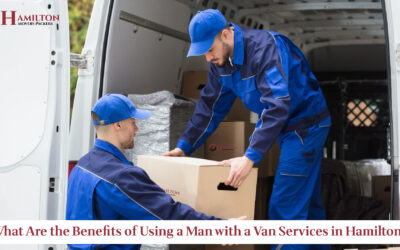 What Are the Benefits of Using a Man with a Van Service in Hamilton?